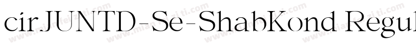 cirJUNTD-Se-ShabKond Regular字体转换